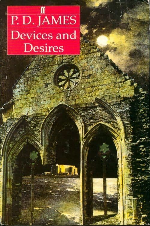 Devices and desires - Phyllis Dorothy James